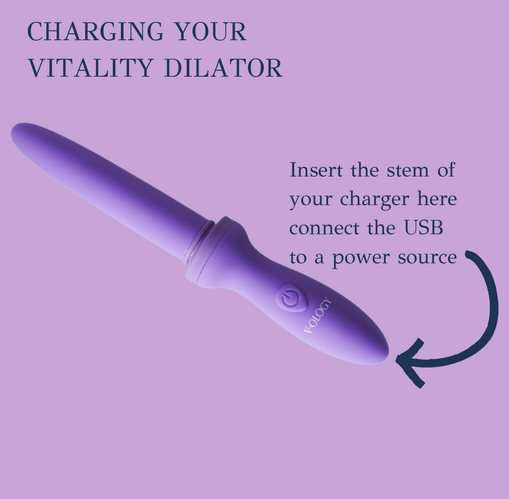 Charging your V-OLOGY Vitality Dilator Kit diatribe.